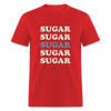 Hey Sugar Sugar Diabetes Awareness Adult Unisex T-Shirt - red