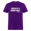 Insulin Is A Human Right Diasbetes Awarness Adult Unisex Classic T-Shirt - purple