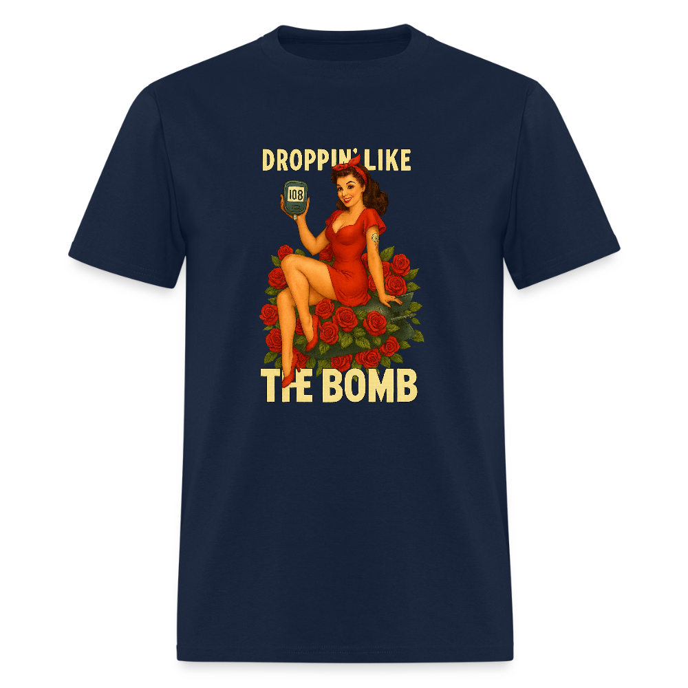 Droppin' Like The Bomb Diabetic Humor Unisex Comfort T-Shirt - navy