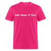 Create Your Own Apparel Text Design Gift Design Studio - fuchsia