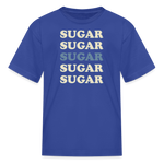 Hey Sugar Sugar Type 1 diabetes humor kids T-shirt in royal blue