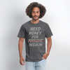 Need Money For Porsche / Insulin Parody Unisex T-Shirt - charcoal