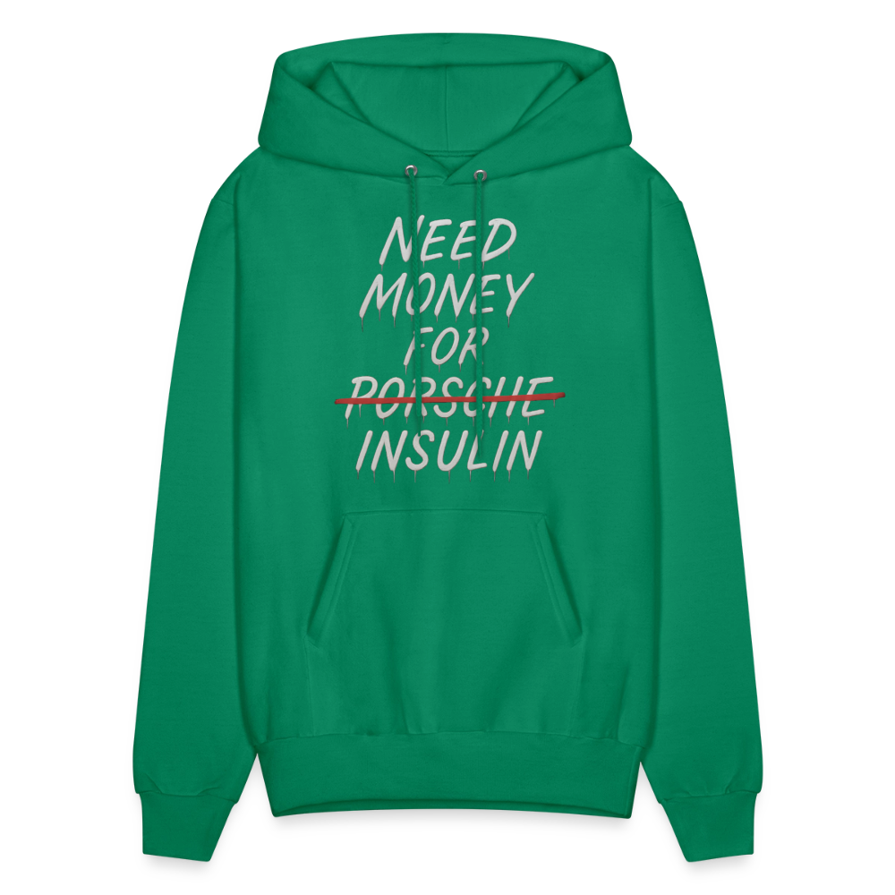 Need Money For Insulin Hoodie Parody Unisex Sweatshirt Hoody - kelly green