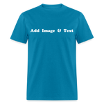 Create Your Own Apparel Text Design Gift Design Studio - turquoise
