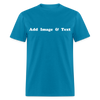 Create Your Own Apparel Text Design Gift Design Studio - turquoise