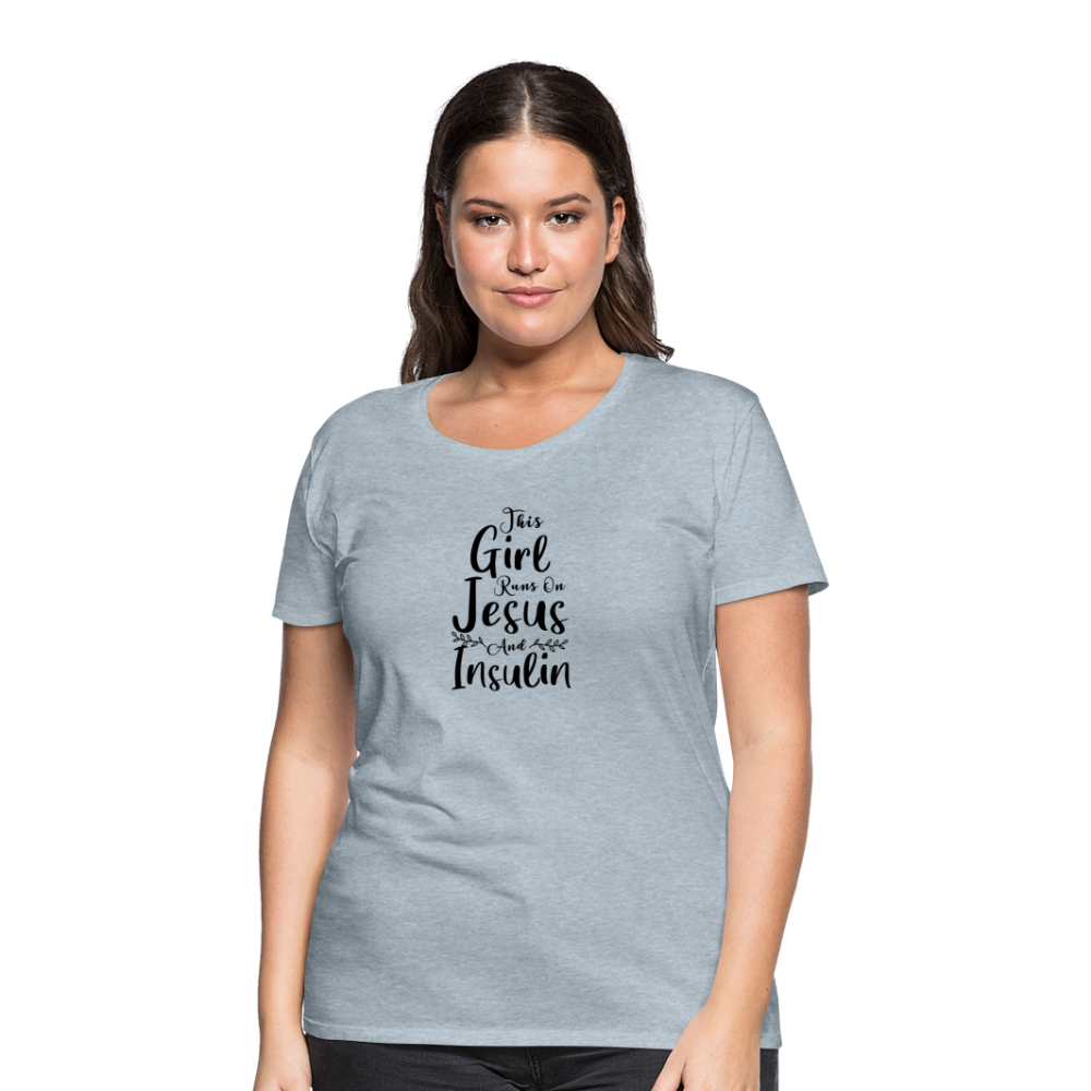 This Girl Runs On Jesus & Insulin Women’s Comfort T-Shirt - heather ice blue