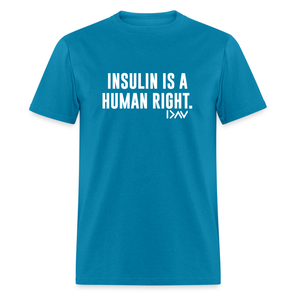 Insulin Is A Human Right Diasbetes Awarness Adult Unisex Classic T-Shirt - turquoise