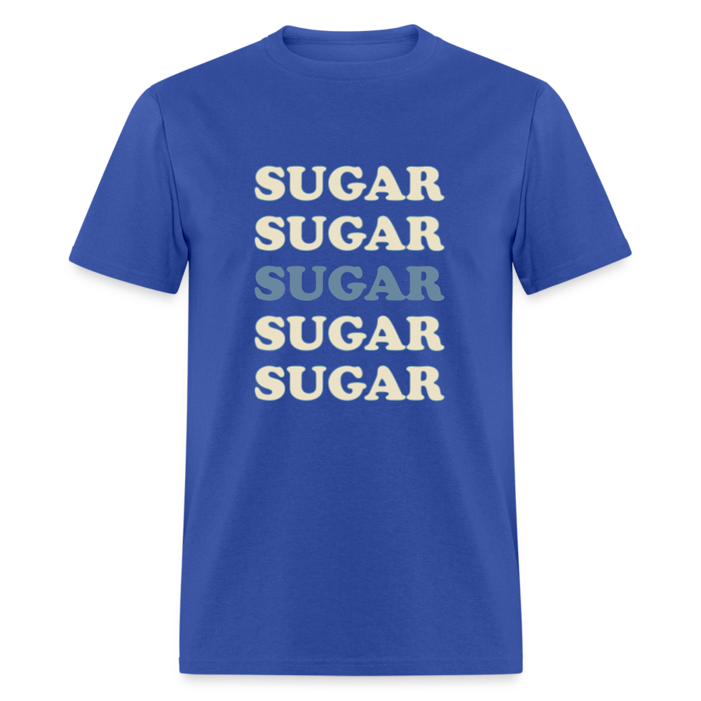 Hey Sugar Sugar Diabetes Awareness Adult Unisex T-Shirt - royal blue