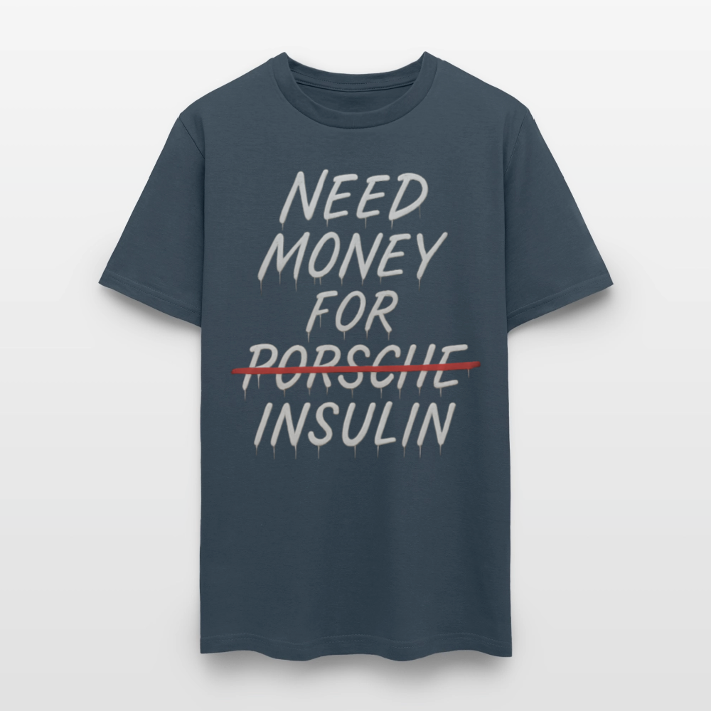 Need Money For Porsche / Insulin Parody Unisex T-Shirt -  blue dusk
