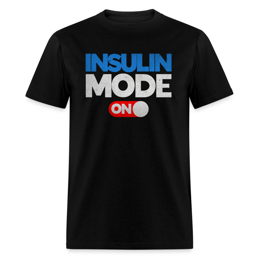 Insulin Mode "ON" Adult Diabetic Humor Unisex T-Shirt - black