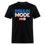 Insulin Mode "ON" Adult Diabetic Humor Unisex T-Shirt - black