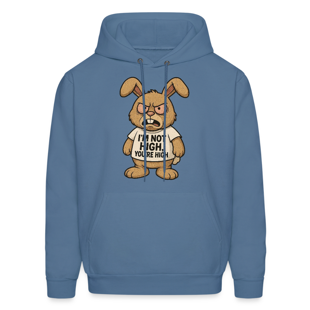 Im Not High, You're High Funny Unisex Adult Hoodie - denim blue