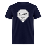 Dang It Dexcom CGM Funny Alert Sayings Unsex Adult T-Shirt - navy
