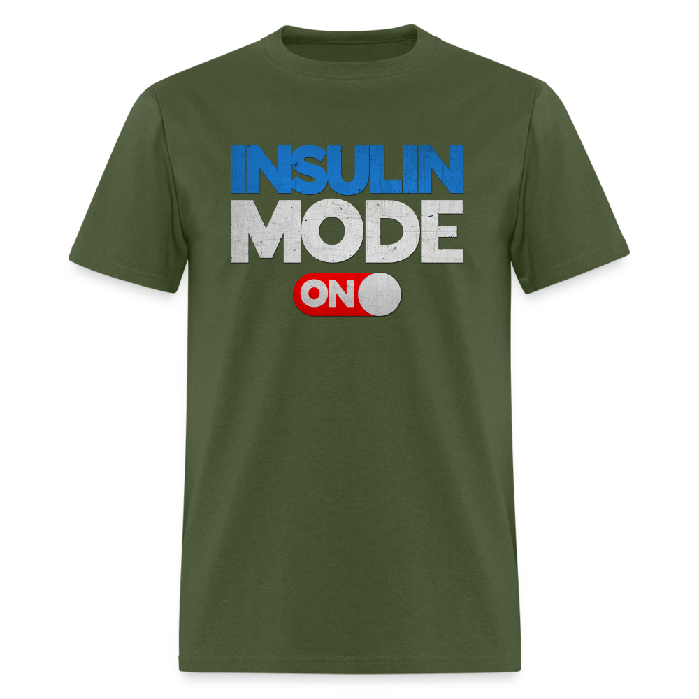 Insulin Mode "ON" Adult Diabetic Humor Unisex T-Shirt - military green