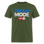 Insulin Mode "ON" Adult Diabetic Humor Unisex T-Shirt - military green