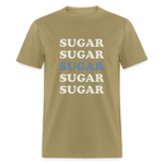 Hey Sugar Sugar Diabetes Awareness Adult Unisex T-Shirt - khaki