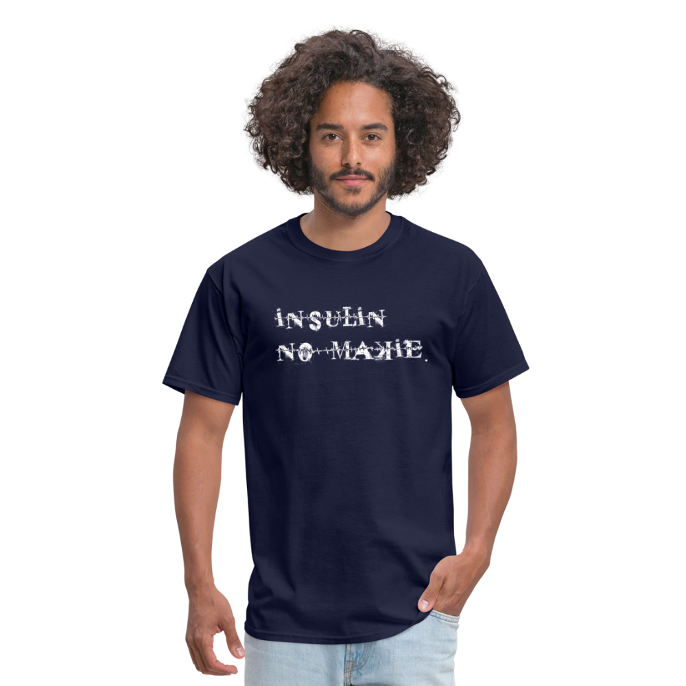 Insulin No-Makie Diabetic #Warrior Pride Funny T-Shirt - navy