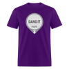 Dang It Dexcom CGM Funny Alert Sayings Unsex Adult T-Shirt - purple