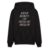 Need Money For Insulin Hoodie Parody Unisex Sweatshirt Hoody - black