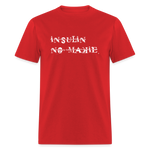 Insulin No-Makie Diabetic #Warrior Pride Funny T-Shirt - red
