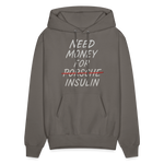 Need Money For Insulin Hoodie Parody Unisex Sweatshirt Hoody - asphalt gray