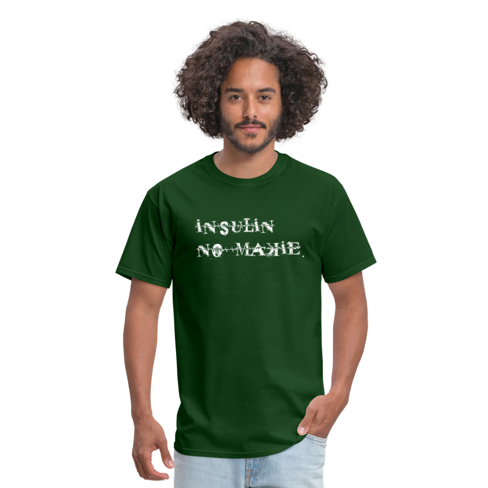 Insulin No-Makie Diabetic #Warrior Pride Funny T-Shirt - forest green