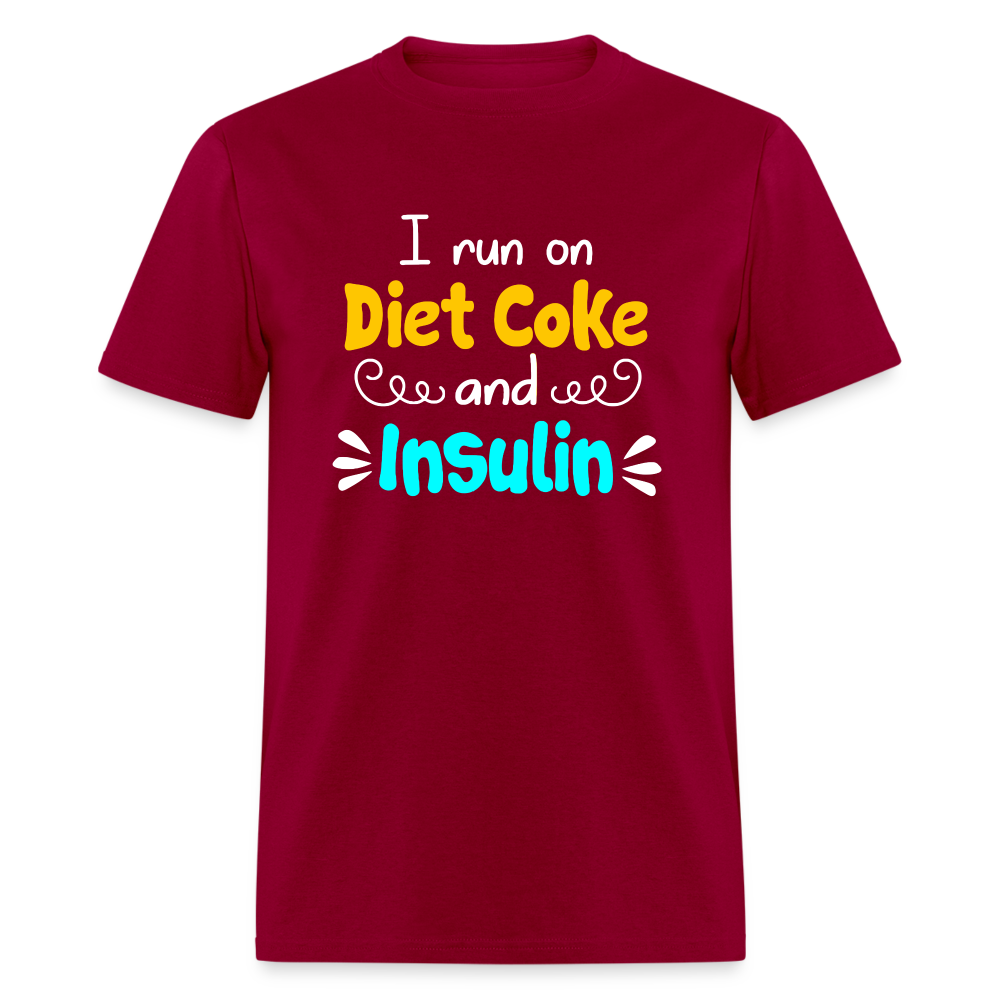 I Run On Diet Coke And Insulin Adult Funny Diabetes Awareness Unisex T-Shirt - dark red