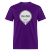 UH-OH! Dexcom Lows Alert Humor Adult Unisex T-Shirt - purple