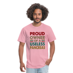 Proud Owner Of A Useless Pancreas Softstyle Unisex T-Shirt - pink