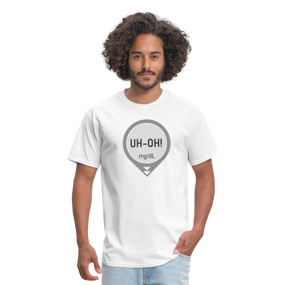 UH-OH! Dexcom Lows Alert Humor Adult Unisex T-Shirt - white