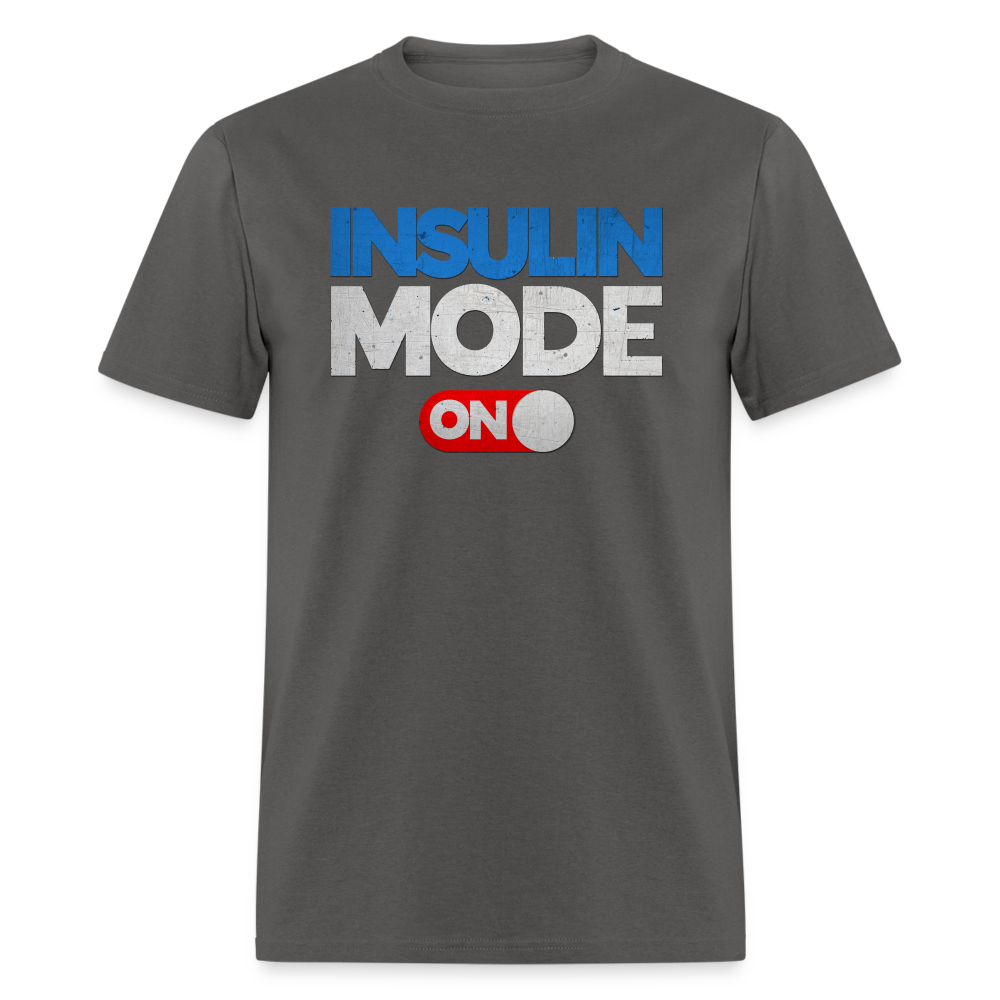 Insulin Mode "ON" Adult Diabetic Humor Unisex T-Shirt - charcoal