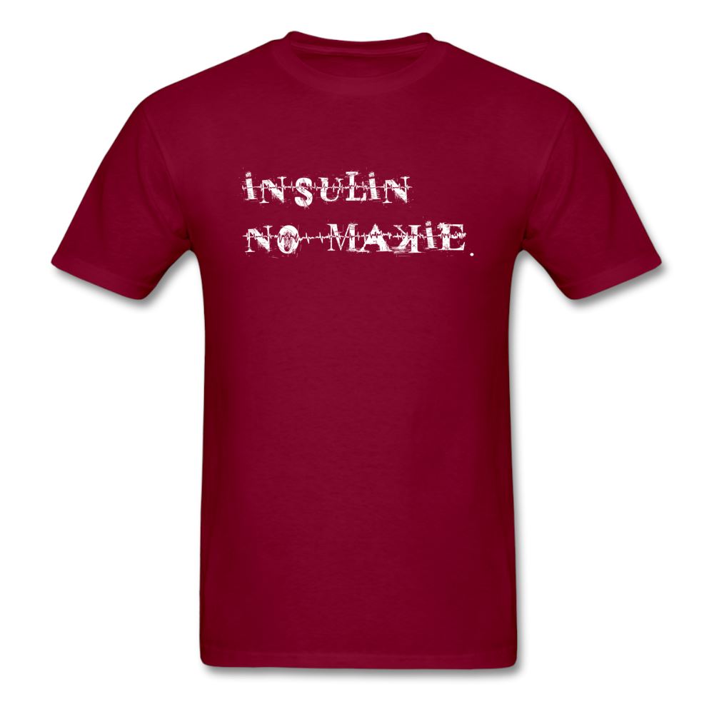 Insulin No-Makie Diabetic #Warrior Pride Funny T-Shirt - burgundy