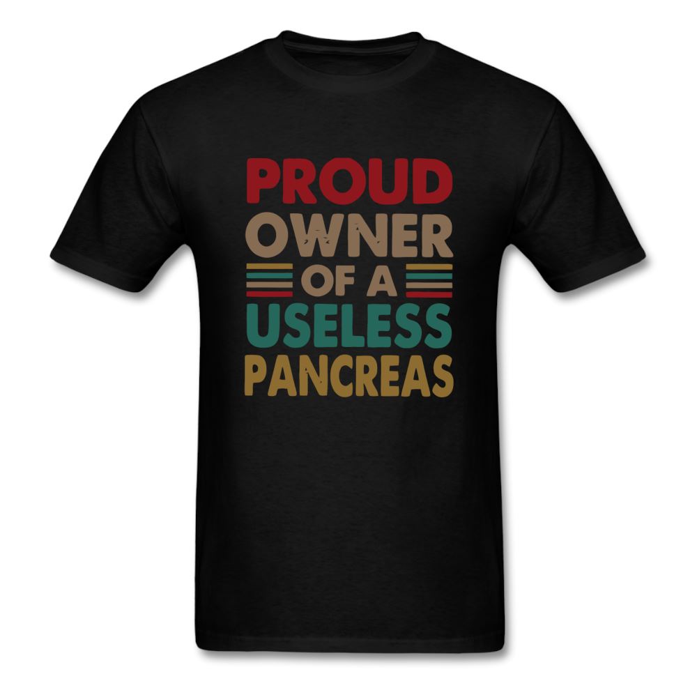 Proud Owner Of A Useless Pancreas T-Shirt - black