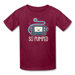 So Pumped Diabetic Insulin Pumpin' Fun Kids' T-Shirt - burgundy