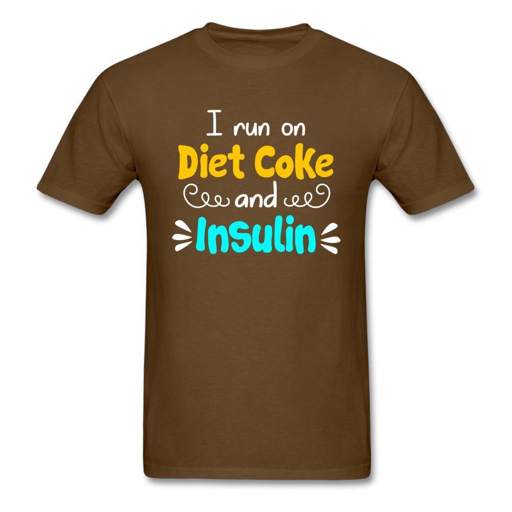 I Run On Diet Coke And Insulin Adult Funny Diabetes Awareness Unisex T-Shirt - brown