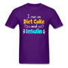I Run On Diet Coke And Insulin Adult Funny Diabetes Awareness Unisex T-Shirt - purple