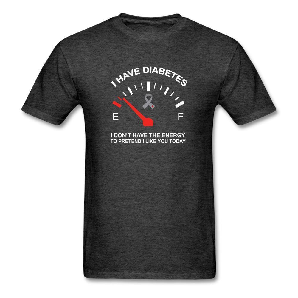 I have Diabetes I Don't Have Energy To Pretend Today Classic T-Shirt - heather black