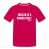 Load image into Gallery viewer, Insulin Is A Human Right I Am More Than Highs &amp; Lows Kids&#39; Premium T-Shirt - dark pink