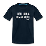 Insulin Is A Human Right I Am More Than Highs & Lows Kids' Premium T-Shirt - deep navy