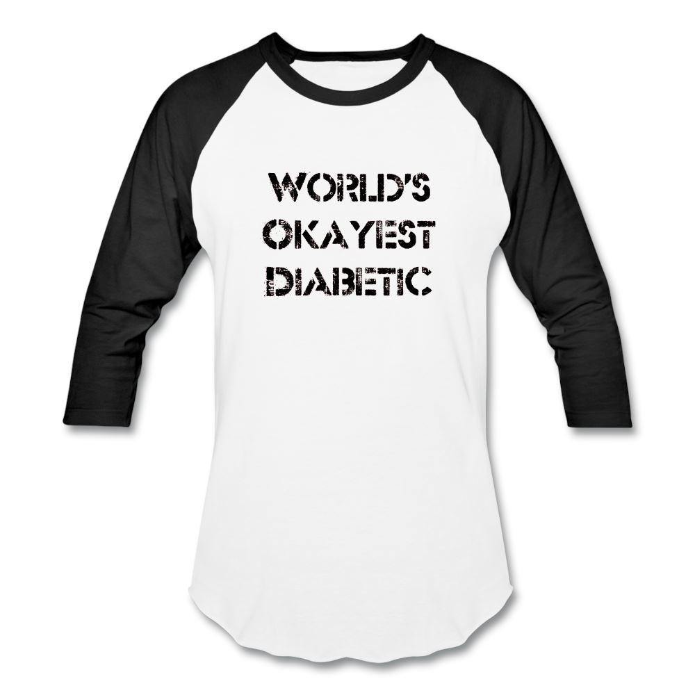 Worlds Okayest Diabetic Unisex Softstyle Baseball T-Shirt - white/black
