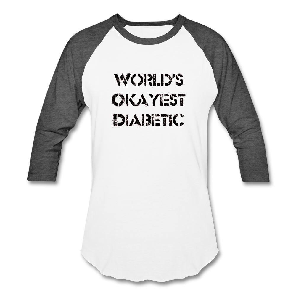 Worlds Okayest Diabetic Unisex Softstyle Baseball T-Shirt - white/charcoal