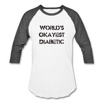 Worlds Okayest Diabetic Unisex Softstyle Baseball T-Shirt - white/charcoal