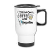 I run On Coffee and Insulin Diabetes Awareness Travel Mug Gift - white