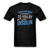 Load image into Gallery viewer, &quot;Today&#39;s Mood&quot; Diabetes Insulin Humor Unisex Classic T-Shirt - adult t-shirt, customizable, Diabetes, diabetes humor, Diabetic, f, funny, insulin humor, shirt, SPOD, Sportswear, t-shirt, T-Shirts, todays mood