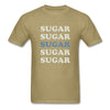 Hey Sugar Sugar Diabetes Awareness Adult Unisex T-Shirt - khaki