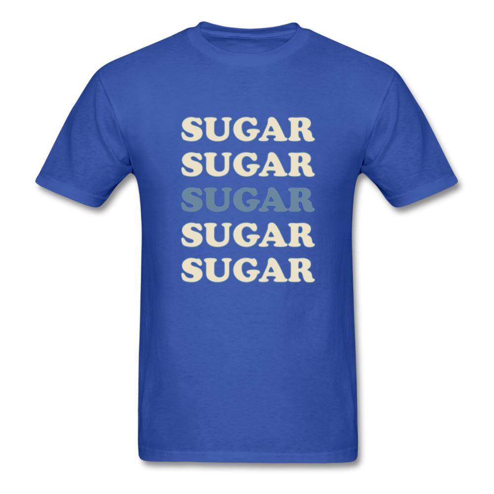 Hey Sugar Sugar Diabetes Awareness Adult Unisex T-Shirt - royal blue