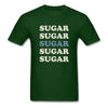 Hey Sugar Sugar Diabetes Awareness Adult Unisex T-Shirt - forest green
