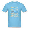 Hey Sugar Sugar Diabetes Awareness Adult Unisex T-Shirt - aquatic blue