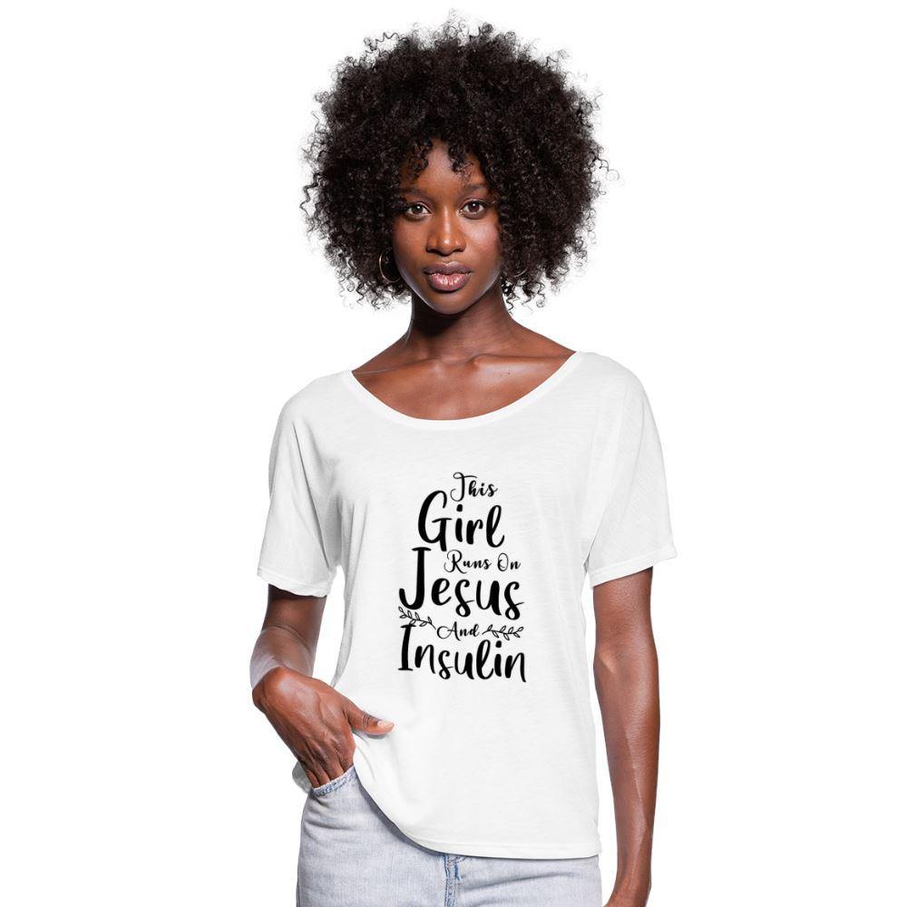 This Girl Runs On Jesus & Insulin Women’s Flowy Comfort T-Shirt - white